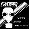 Velisha - Meet Your Demise - Single